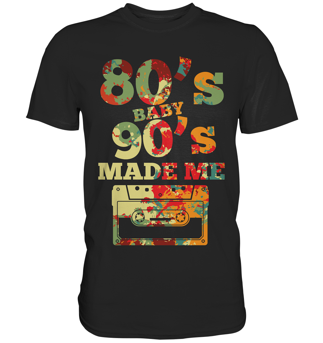 23-1129 80er Jahre 80s Baby 90s Made Me - Premium Shirt